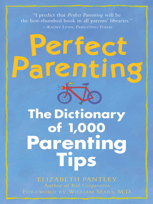 Title details for Perfect Parenting by Elizabeth Pantley - Available